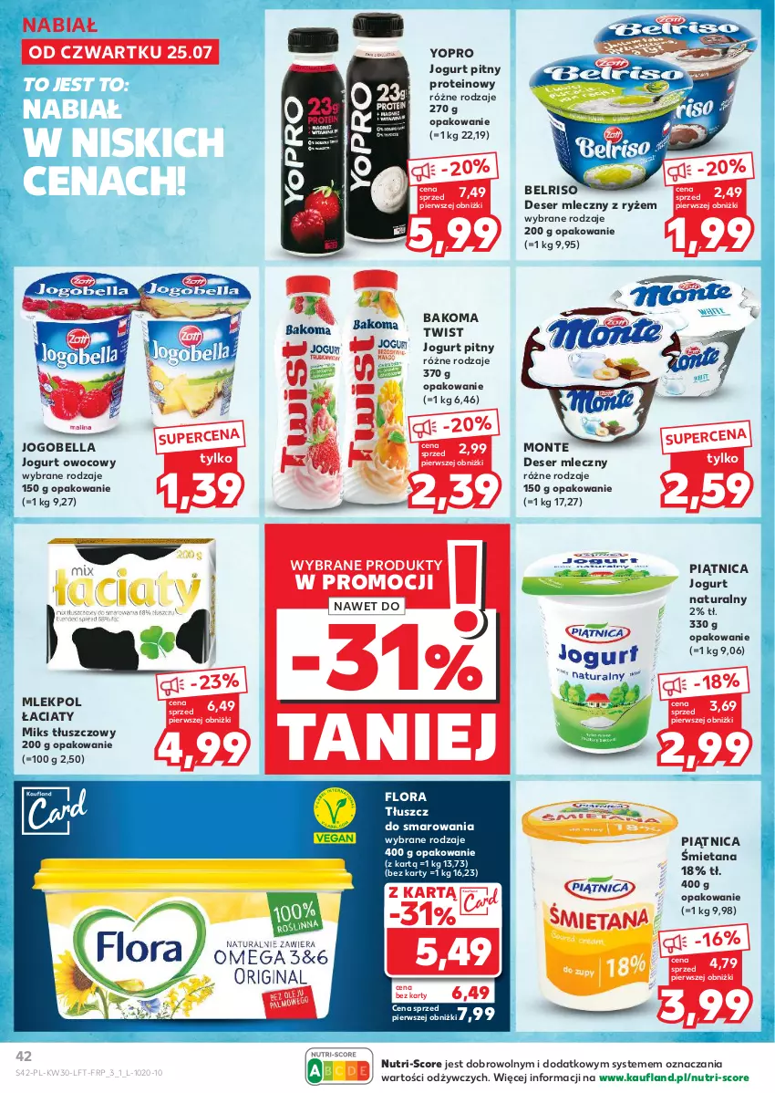 Gazetka promocyjna Kaufland - Gazetka tygodnia - ważna 25.07 do 31.07.2024 - strona 42 - produkty: Bakoma, Bell, Bella, Belriso, Deser, Deser mleczny, Flora, Jogobella, Jogurt, Jogurt naturalny, Jogurt owocowy, Jogurt pitny, Miks tłuszczowy, Monte, Piątnica, Ryż, Ser