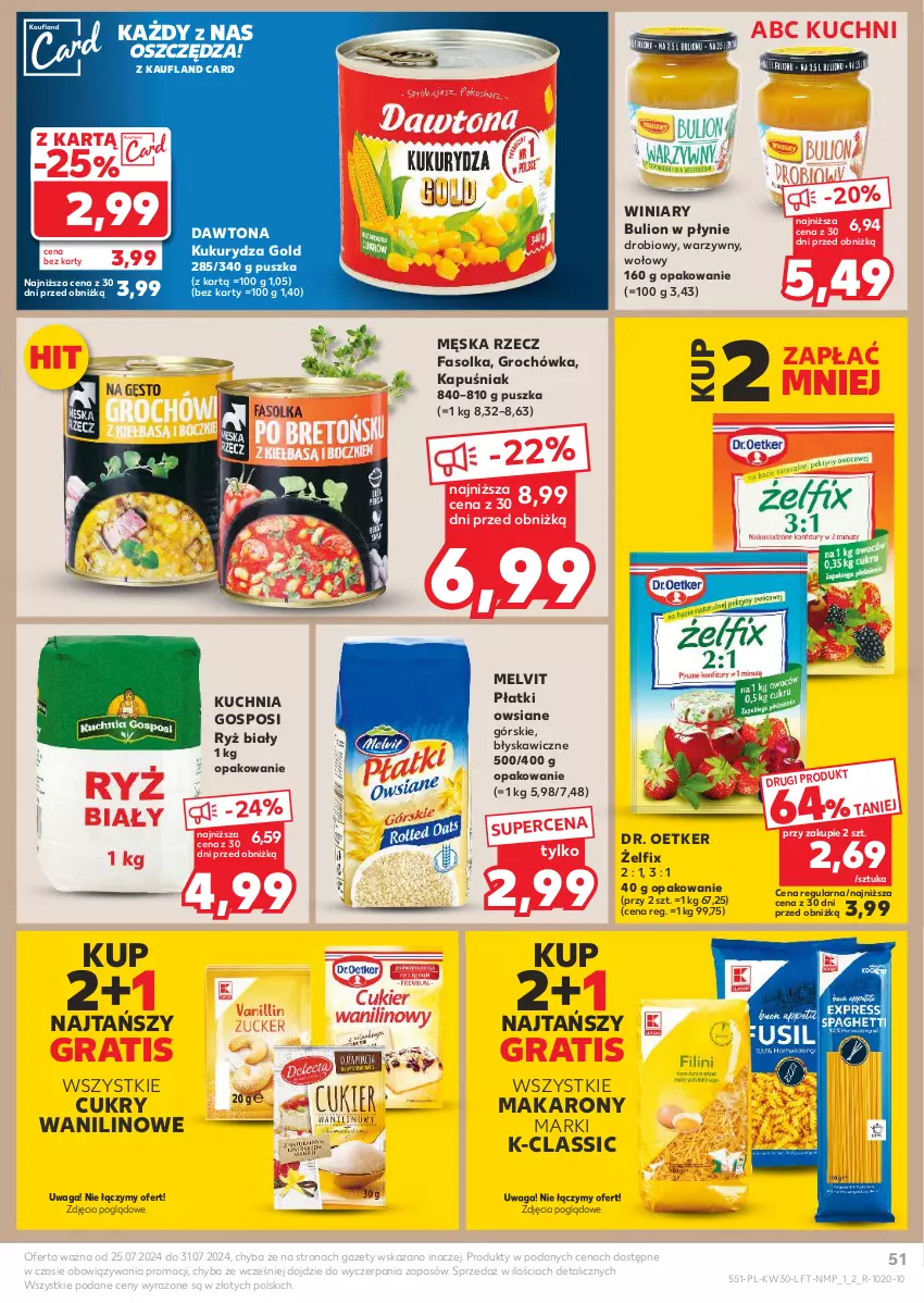 Gazetka promocyjna Kaufland - Gazetka tygodnia - ważna 25.07 do 31.07.2024 - strona 51 - produkty: Bulion, Dawtona, Dr. Oetker, Fa, Gra, Groch, Kuchnia, Kukurydza, Lion, Makaron, Melvit, Płatki owsiane, Ryż, Ryż biały, Waga, Winiary