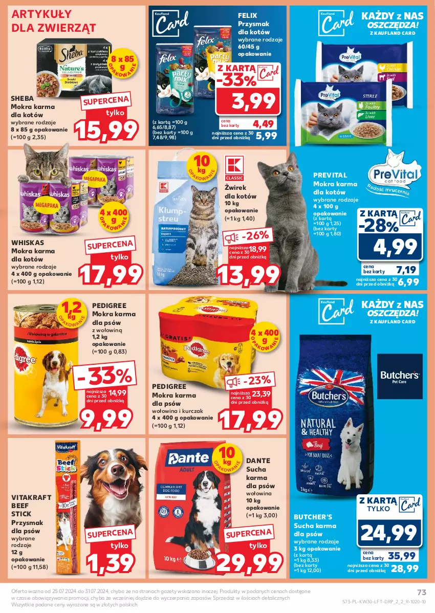 Gazetka promocyjna Kaufland - Gazetka tygodnia - ważna 25.07 do 31.07.2024 - strona 73 - produkty: Felix, Kurczak, Mokra karma, Pedigree, Sheba, Sucha karma, Vitakraft, Whiskas, Wołowina