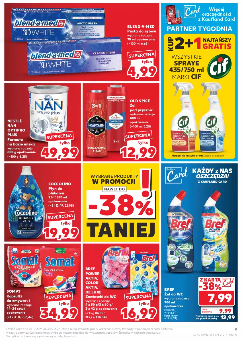 Gazetka promocyjna Kaufland - Gazetka tygodnia - ważna 25.07 do 31.07.2024 - strona 9 - produkty: Blend-a-Med, Bref, Cif, Coccolino, Gra, NAN Optipro, Nestlé, Old Spice, Pasta do zębów, Płyn do płukania, Somat, Waga, Zawieszki, Zmywarki