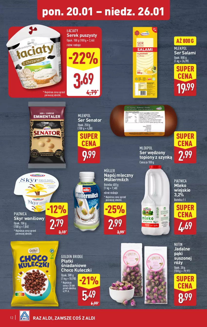 Gazetka promocyjna Aldi - Pełna oferta - ważna 20.01 do 26.01.2025 - strona 12 - produkty: Danio, Mleko, Müller, Müllermilch, Napój, Napój mleczny, Piątnica, Salami, Ser, Ser salami, Serek, Serek puszysty, Top