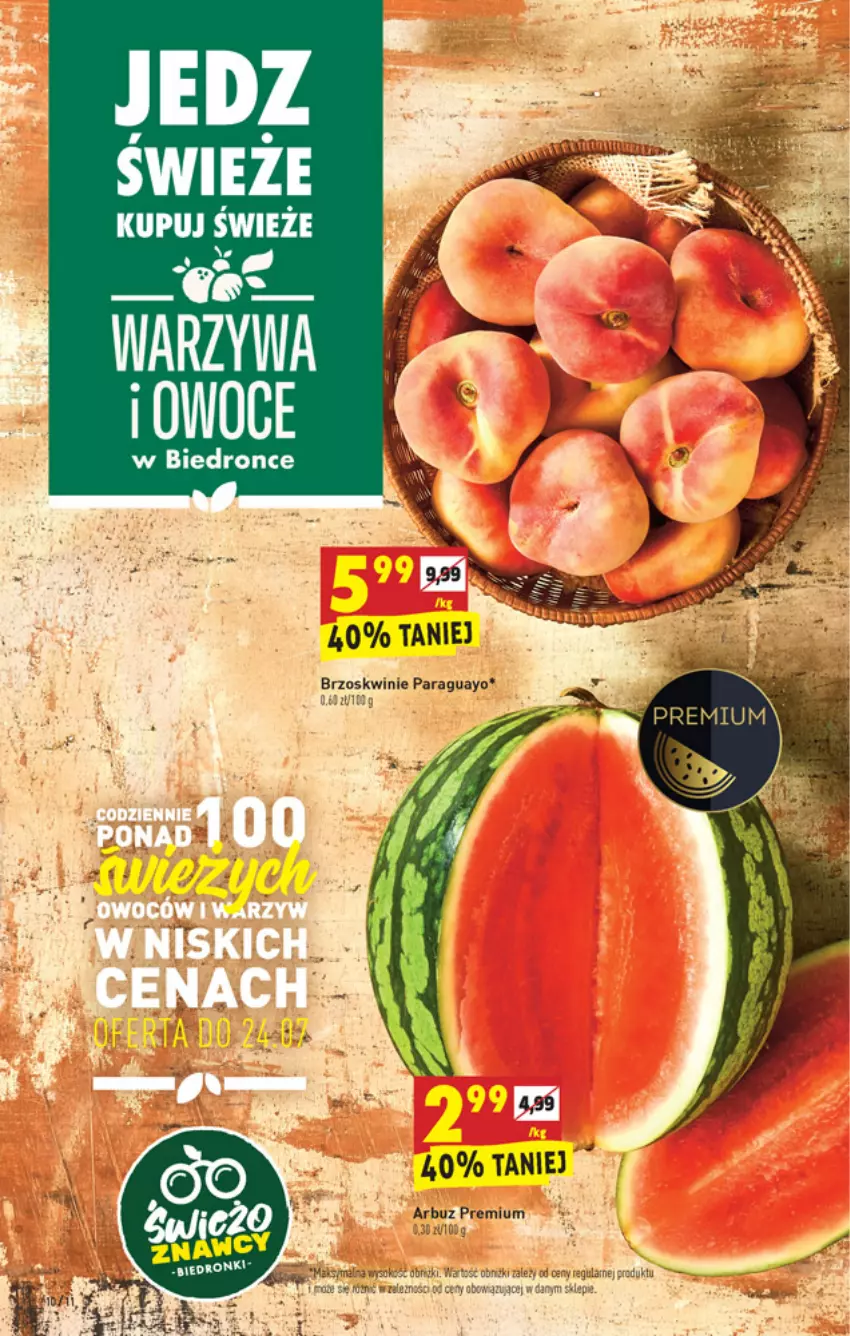 Gazetka promocyjna Biedronka - W tym tygodniu - ważna 22.07 do 28.07.2021 - strona 10 - produkty: Arbuz, Brzoskwinie, Dron, Owoce