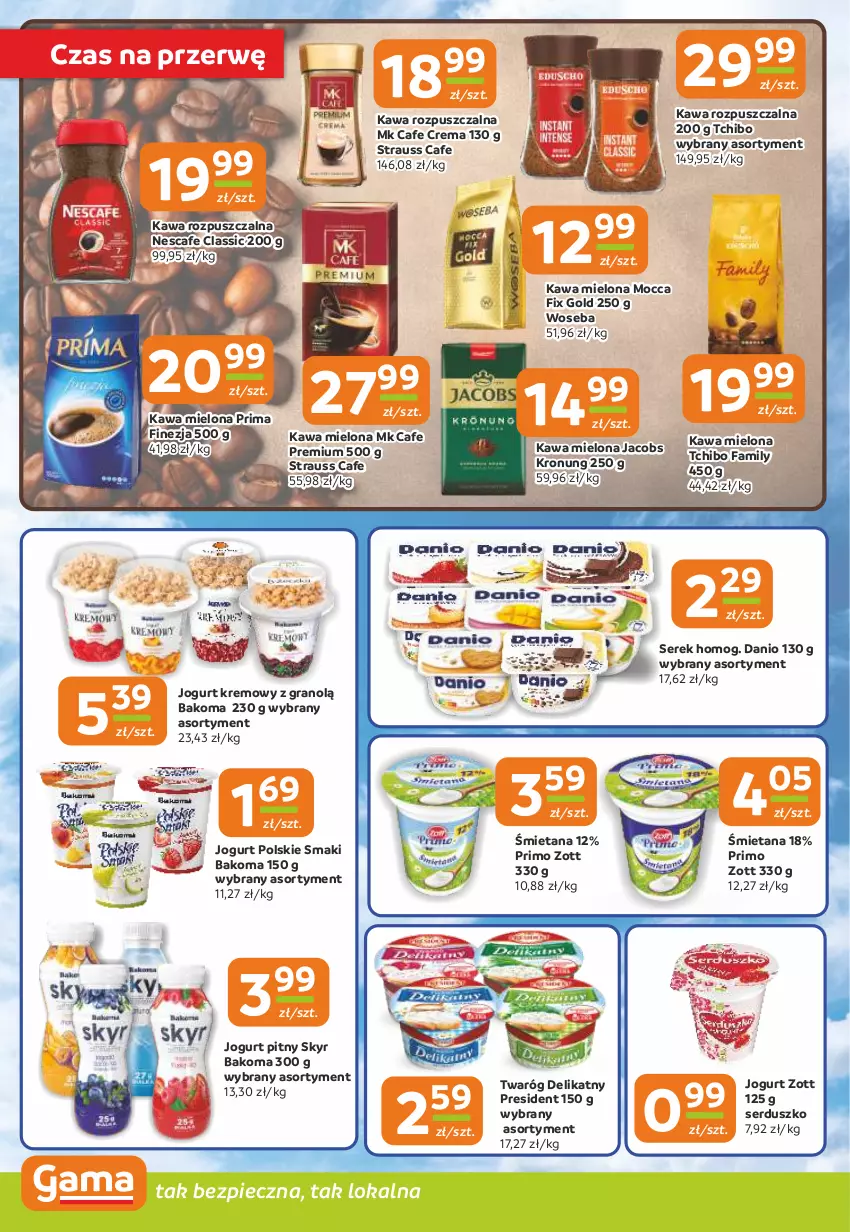 Gazetka promocyjna Gama - Gazetka Gama - ważna 22.08 do 03.09.2024 - strona 6 - produkty: Bakoma, Danio, Fa, Gra, Jacobs, Jogurt, Jogurt pitny, Kawa, Kawa mielona, Kawa rozpuszczalna, Mocca Fix Gold, Piec, Prima, Ser, Serek, Tchibo, Tchibo Family, Twaróg, Twaróg delikatny, Woseba, Zott