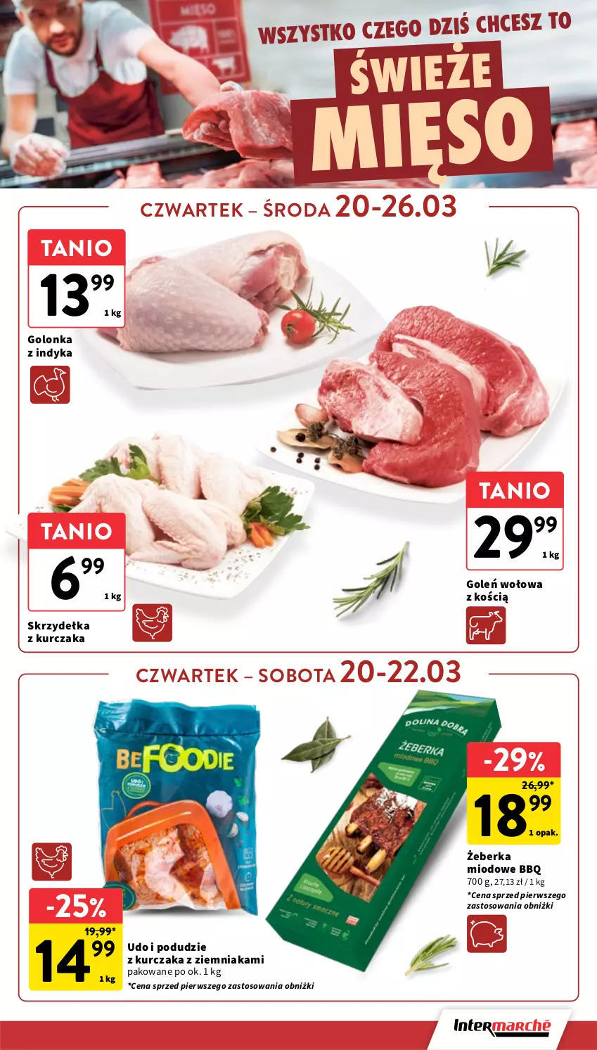 Gazetka promocyjna Intermarche - Gazetka Intermarche - ważna 20.03 do 26.03.2025 - strona 7 - produkty: Golonka z indyka, Kurczak, Mięso, Podudzie z kurczaka, Skrzydełka z kurczaka