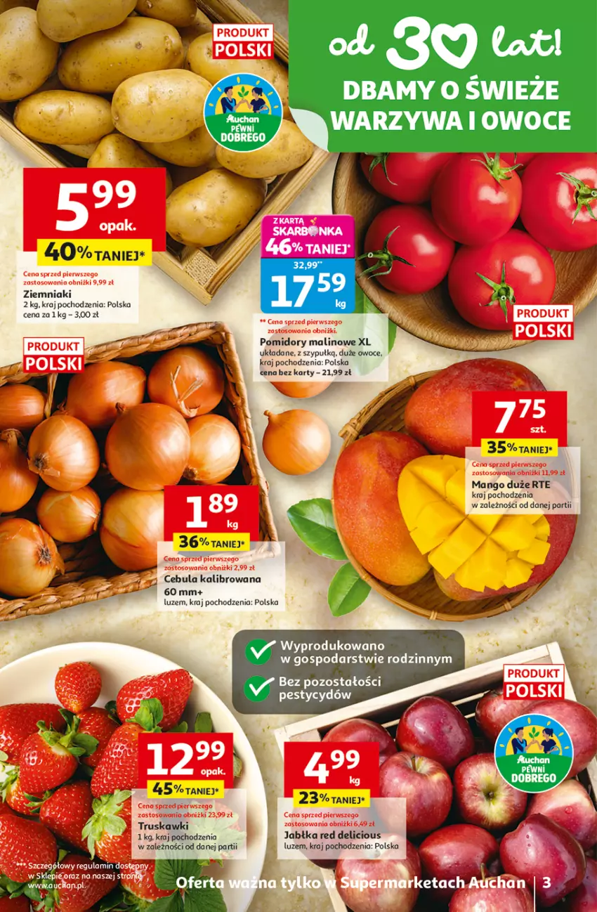 Gazetka promocyjna Auchan - Gazetka 30 Lat Supermarket Auchan - ważna 09.04 do 15.04.2026 - strona 3 - produkty: Cebula, Jabłka, Mango, Owoce, Pomidory, Truskawki, Warzywa, Warzywa i owoce, Ziemniaki