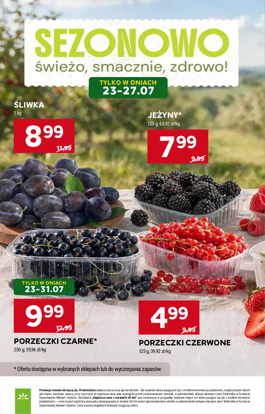 Gazetka promocyjna Stokrotka - Supermarket - ważna 23.07 do 29.07.2026 - strona 16 - produkty: Jeżyny, Mięso, Optima, Owoce, Por, Porzeczki czarne, Porzeczki czerwone, Warzywa