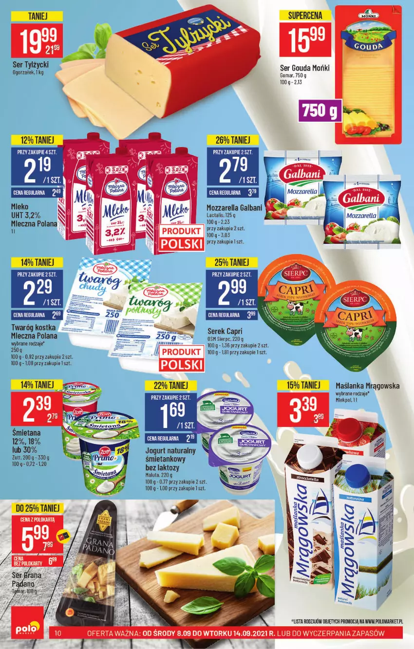 Gazetka promocyjna PoloMarket - Gazetka pomocyjna - ważna 08.09 do 14.09.2021 - strona 10 - produkty: Galbani, Gouda, Jogurt, Jogurt naturalny, LANA, Maślanka, Mozzarella, Ser, Serek, Twaróg, Zott