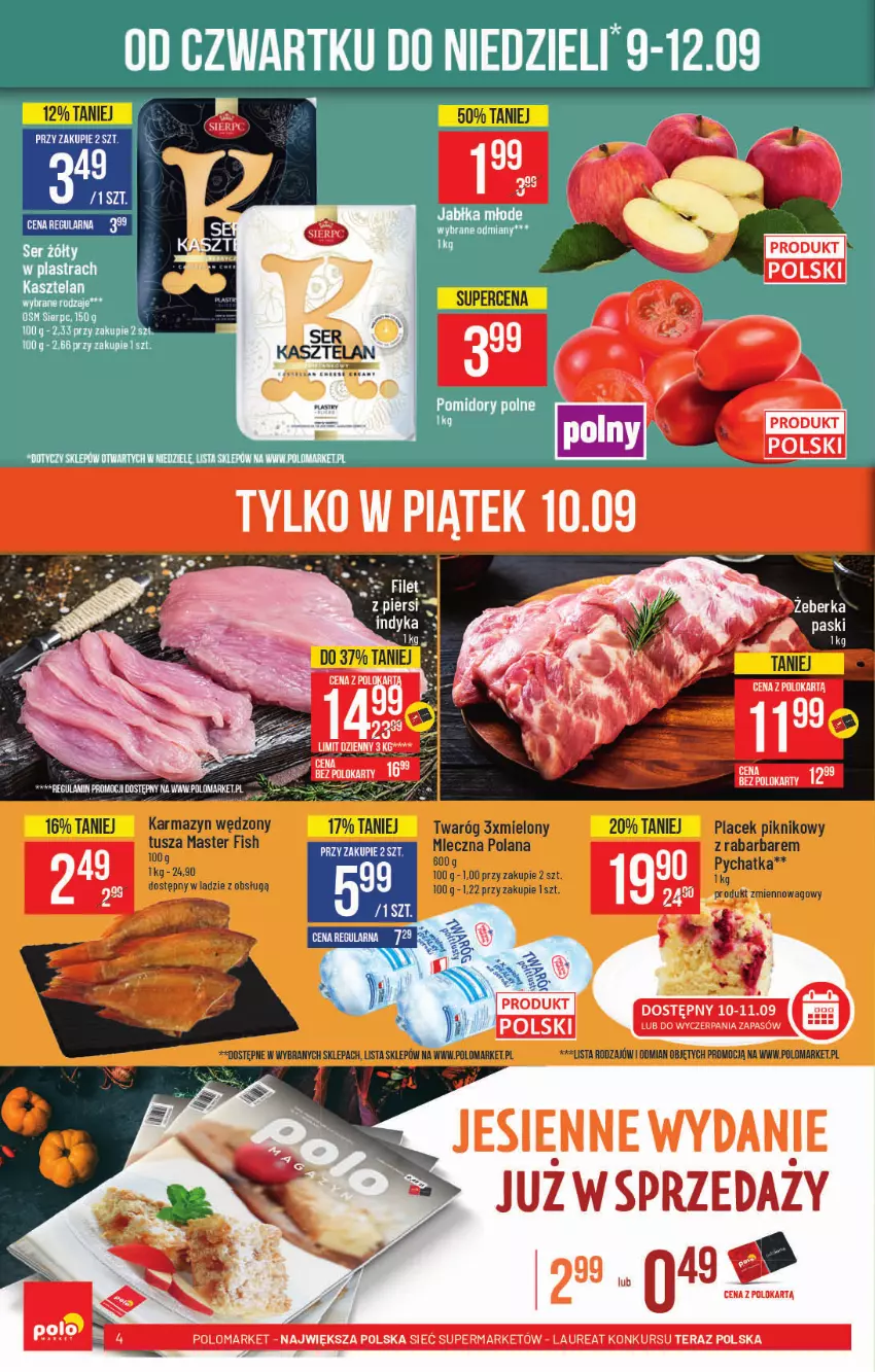 Gazetka promocyjna PoloMarket - Gazetka pomocyjna - ważna 08.09 do 14.09.2021 - strona 4 - produkty: Jabłka, Karmazyn wędzony, Kasztelan, LANA, Miecz, Pomidory, Tusz, Twaróg