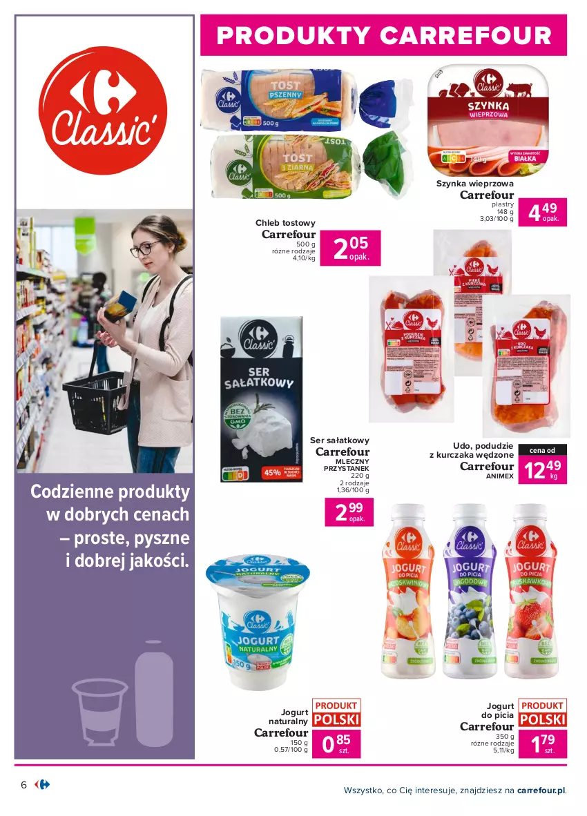 Gazetka promocyjna Carrefour - Gazetka Produkt Carrefour - ważna 05.07 do 17.07.2021 - strona 6 - produkty: Chleb, Chleb tostowy, Jogurt, Jogurt naturalny, Kurczak, Podudzie z kurczaka, Sałat, Ser, Szynka, Szynka wieprzowa