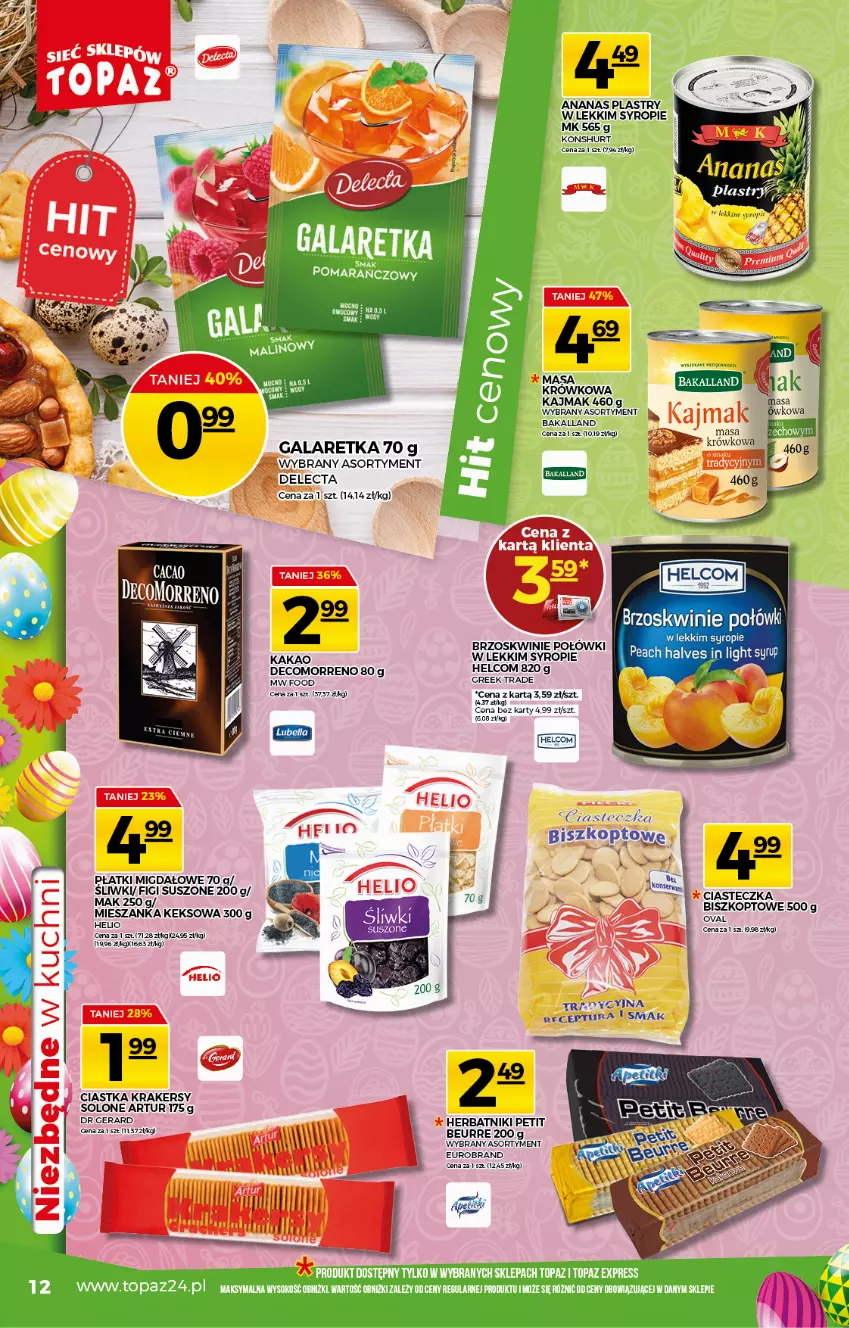 Gazetka promocyjna Topaz - Gazetka - ważna 25.03 do 31.03.2021 - strona 12 - produkty: Ananas, Delecta, Dr Gerard, Figi, Gala, Galaretka, HELCOM, Helio, Herbatniki, Kakao, Ser, Sok, Syrop, Top