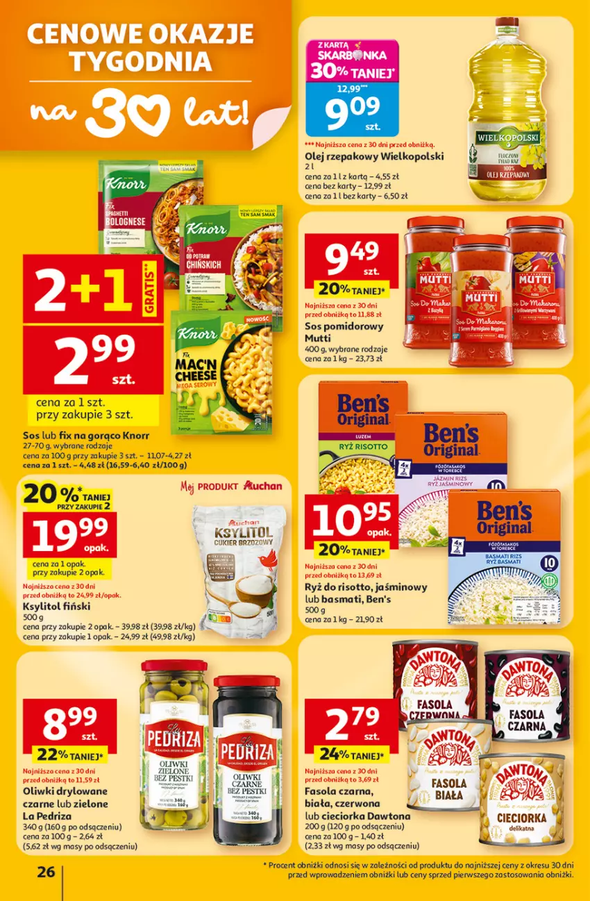Gazetka promocyjna Auchan - Gazetka 30 Lat Hipermarket Auchan - ważna 12.02 do 18.02.2026 - strona 26 - produkty: Cieciorka, Cukier, Dawtona, Fa, Fasola, Knorr, Ksylitol, Olej, Olej rzepakowy, Oliwki, Oliwki zielone, Orka, Ryż, Ryż do risotto, Sos, Sos pomidorowy