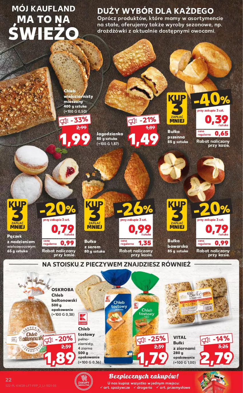 Gazetka promocyjna Kaufland - OFERTA TYGODNIA - ważna 15.07 do 21.07.2021 - strona 22 - produkty: Bułka, Chleb, Chleb tostowy, Chleb wieloziarnisty, Jagodzianka, Pączek, Piec, Ser