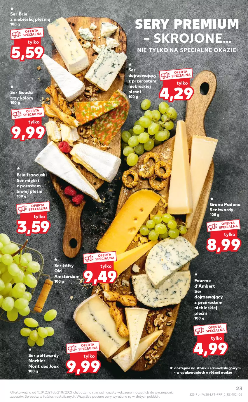 Gazetka promocyjna Kaufland - OFERTA TYGODNIA - ważna 15.07 do 21.07.2021 - strona 23 - produkty: Brie, Gouda, Gra, Por, Ser