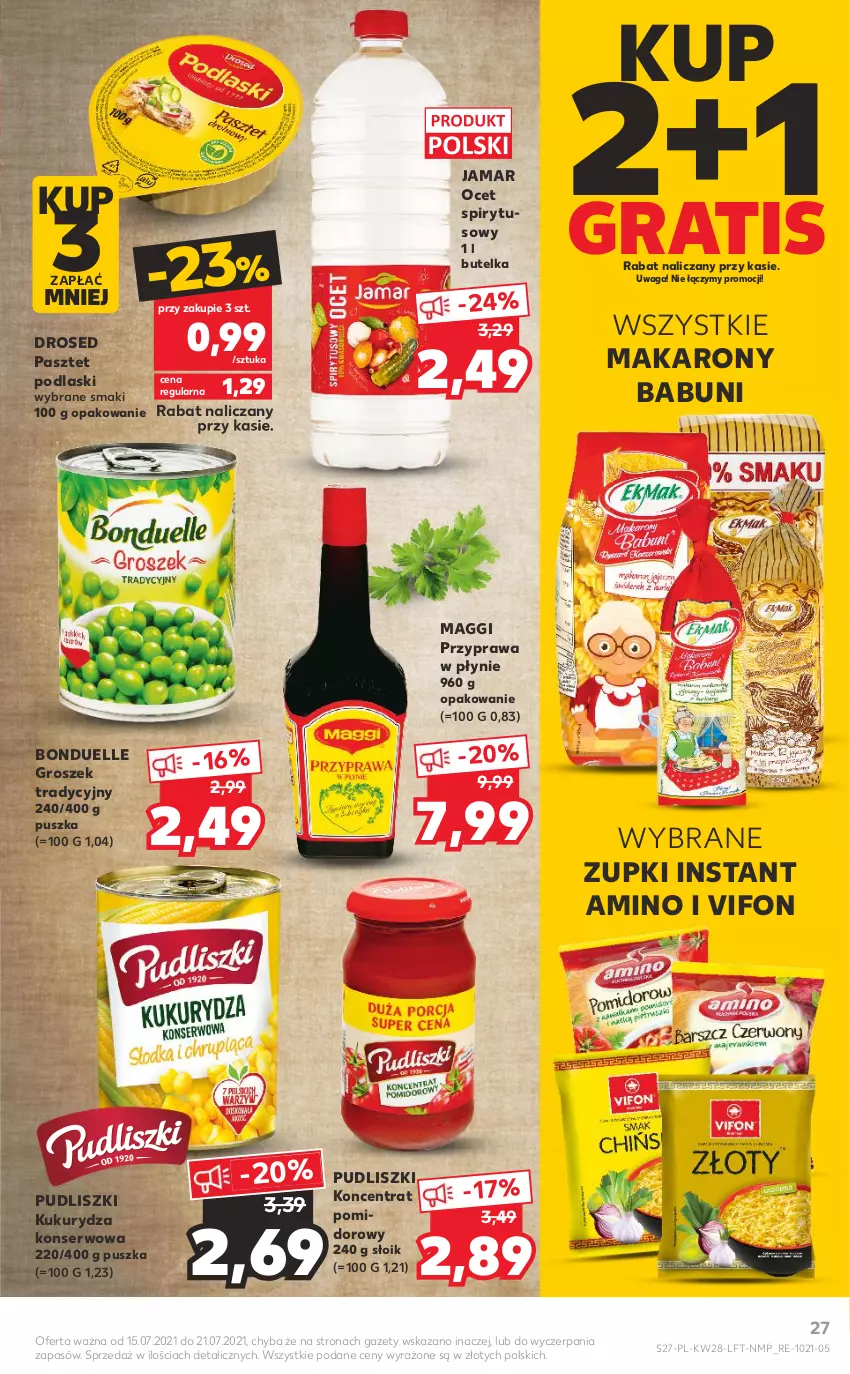 Gazetka promocyjna Kaufland - OFERTA TYGODNIA - ważna 15.07 do 21.07.2021 - strona 27 - produkty: Babuni, Bonduelle, Gra, Groszek, Koncentrat pomidorowy, Kukurydza, Kukurydza konserwowa, Maggi, Makaron, Ocet, Pasztet, Podlaski, Przyprawa w płynie, Pudliszki, Ser, Waga