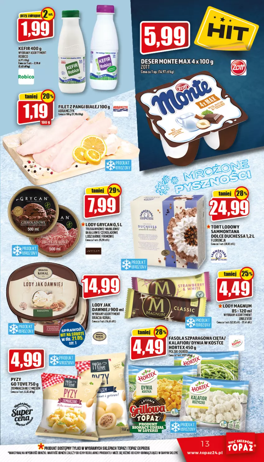 Gazetka promocyjna Topaz - Gazetka - ważna 19.05 do 25.05.2022 - strona 13 - produkty: BIC, Fa, Fasola, Fasola szparagowa, Filet z pangi, Gry, Hortex, Kalafior, Kefir, Lody, Monte, Robico, Sok, Top