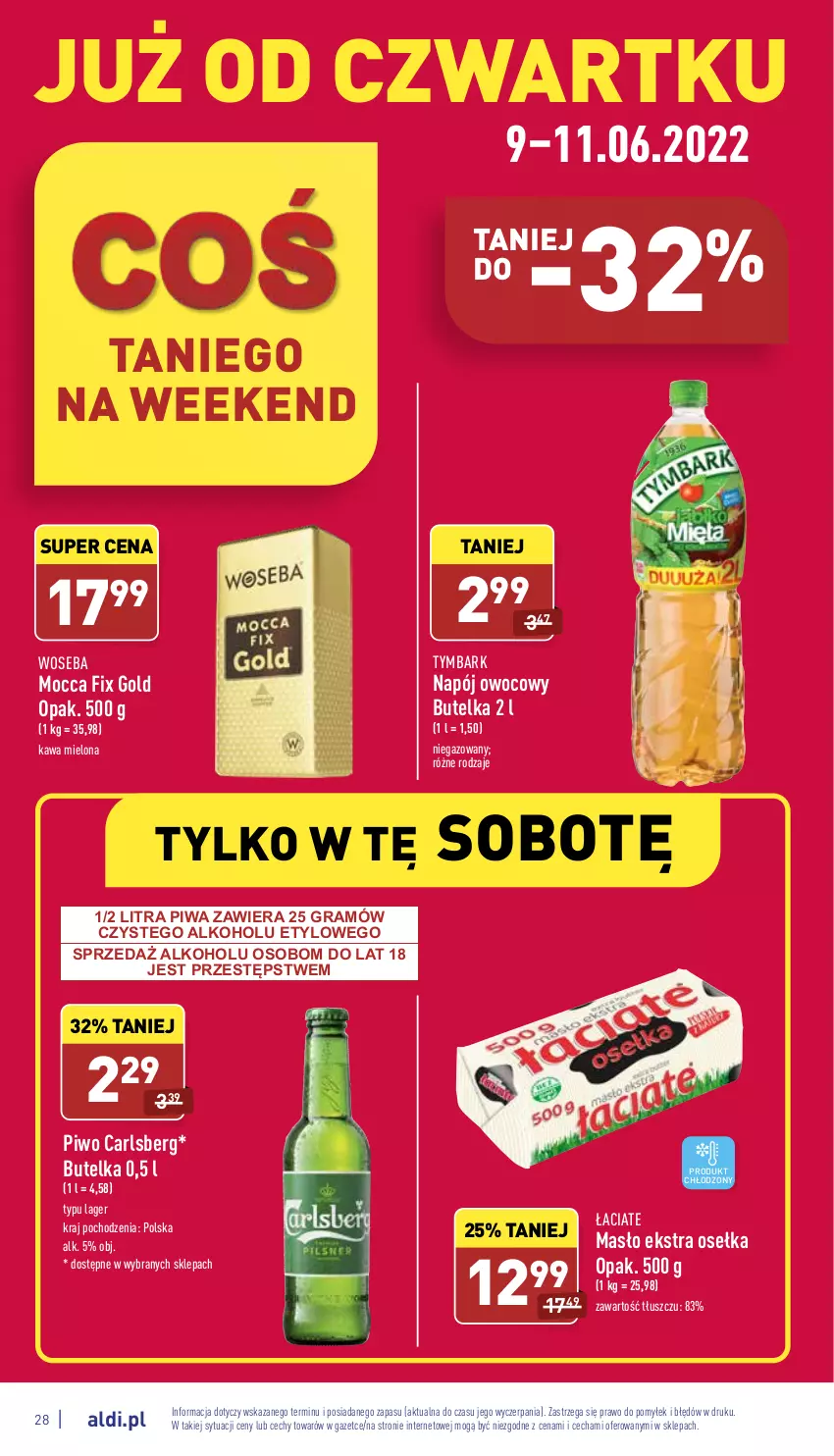 Gazetka promocyjna Aldi - Pełny katalog - ważna 06.06 do 11.06.2022 - strona 28 - produkty: Carlsberg, Gra, Kawa, Kawa mielona, Masło, Mocca Fix Gold, Napój, Piwa, Piwo, Tymbark, Woseba