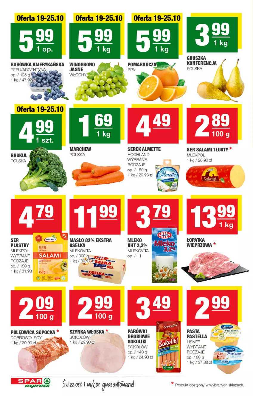 Gazetka promocyjna Spar - SparExpress - ważna 16.10 do 26.10.2022 - strona 2 - produkty: Almette, Borówka, Borówka amerykańska, Hochland, Lisner, Masło, Mleko, Mlekovita, Parówki, Pastella, Polędwica, Salami, Ser, Ser salami, Serek, Sok, Sokołów, STP, Szynka, Wino