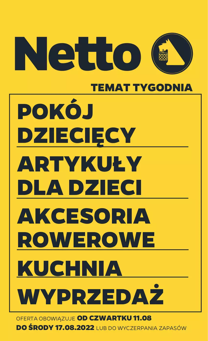 Gazetka promocyjna Netto - Akcesoria i dodatki - ważna 11.08 do 17.08.2022 - strona 1 - produkty: Dzieci, Kuchnia, Pokój dziecięcy, Rower