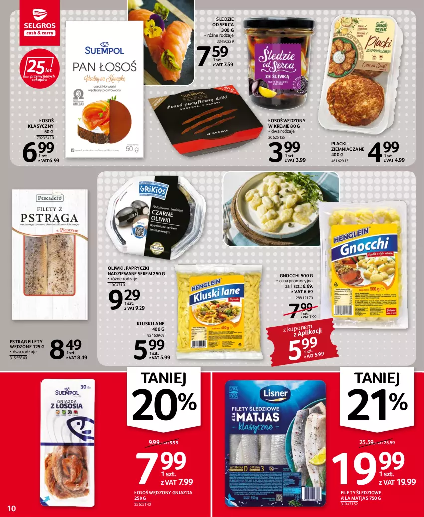 Gazetka promocyjna Selgros - Oferta spożywcza - ważna 06.10 do 19.10.2022 - strona 10 - produkty: Gnocchi, Lack, Matjas, Oliwki, Papryczki nadziewane, Pstrąg, Ser