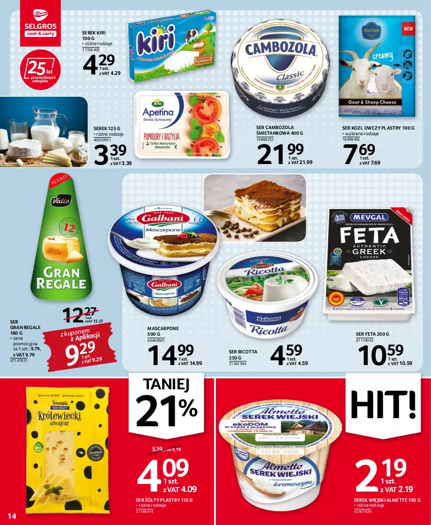 Gazetka promocyjna Selgros - Oferta spożywcza - ważna 06.10 do 19.10.2022 - strona 14 - produkty: Almette, Feta, Gra, Mascarpone, Ricotta, Ser, Ser kozi, Serek, Serek wiejski