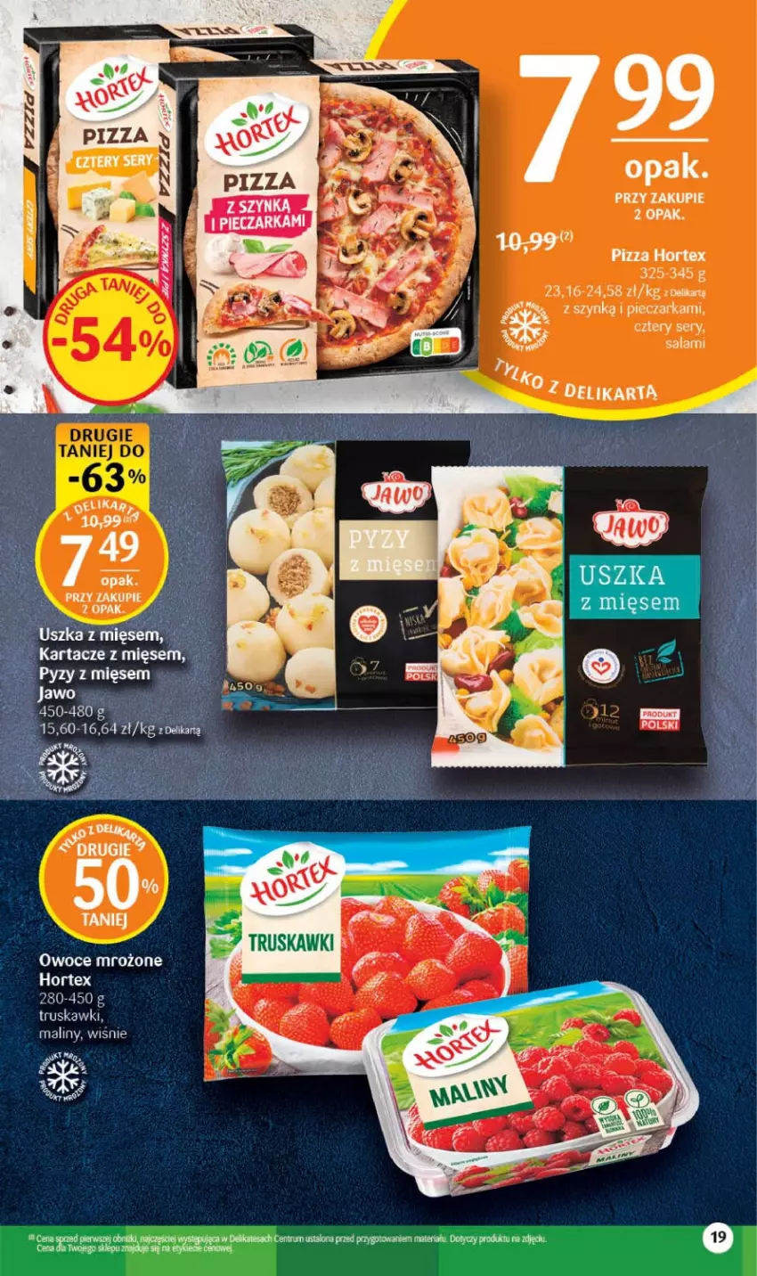 Gazetka promocyjna Delikatesy Centrum - Gazetka DC18 - ważna 11.05 do 17.05.2023 - strona 19 - produkty: Hortex, Maliny, Owoce, Piec, Pieczarka, Pizza, Salami, Ser