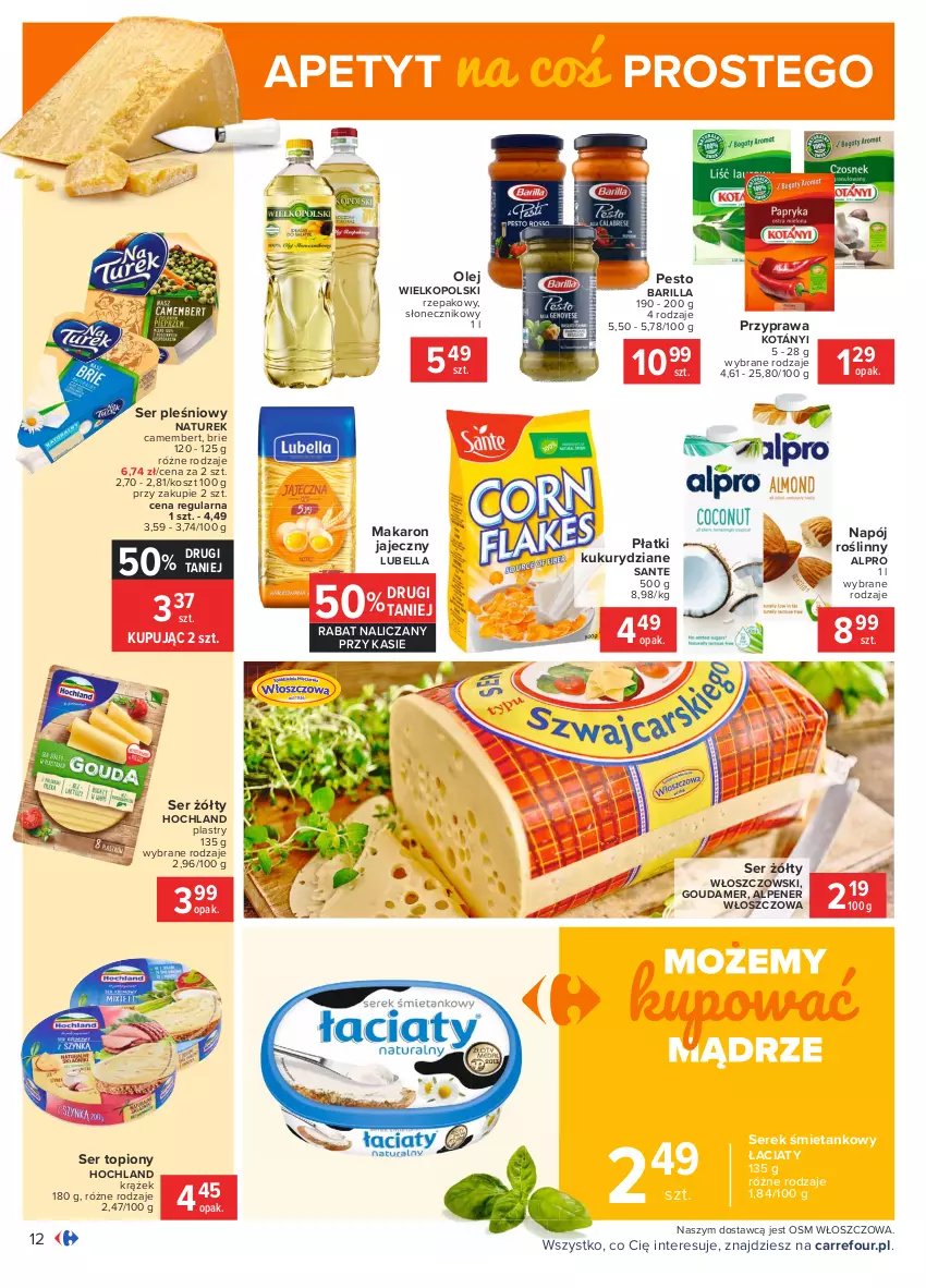 Gazetka promocyjna Carrefour - Gazetka Carrefour - ważna 01.03 do 13.03.2021 - strona 12 - produkty: Alpro, Barilla, Bell, Bella, Brie, Camembert, Gouda, Hochland, Kosz, Kotányi, Lubella, Makaron, Napój, Napój roślinny, NaTurek, Olej, Pesto, Sante, Ser, Ser pleśniowy, Ser topiony, Serek, Top, Włoszczowski