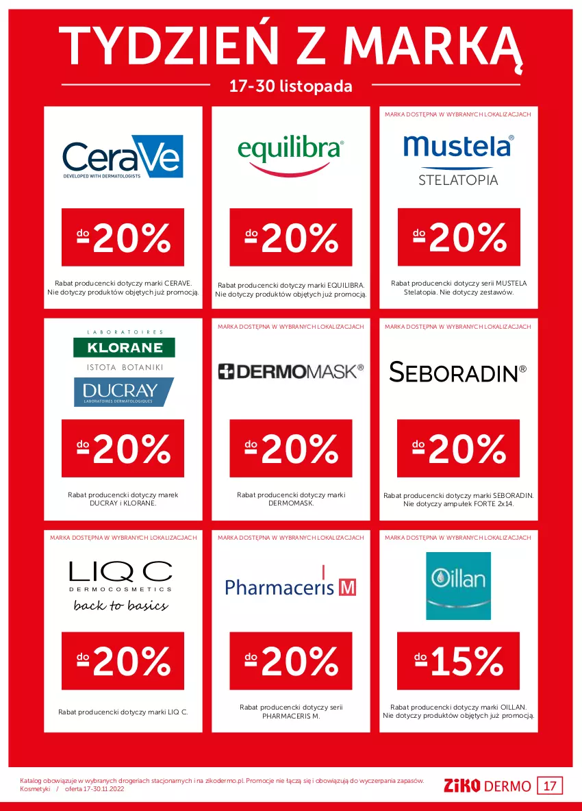 Gazetka promocyjna Ziko - Gazetka Ziko Dermo - ważna 17.11 do 30.11.2022 - strona 17 - produkty: Acer, CeraVe, Ducray, Klorane, Mus, Mustela, Oillan, Pharmaceris, Seboradin, Ser, Top