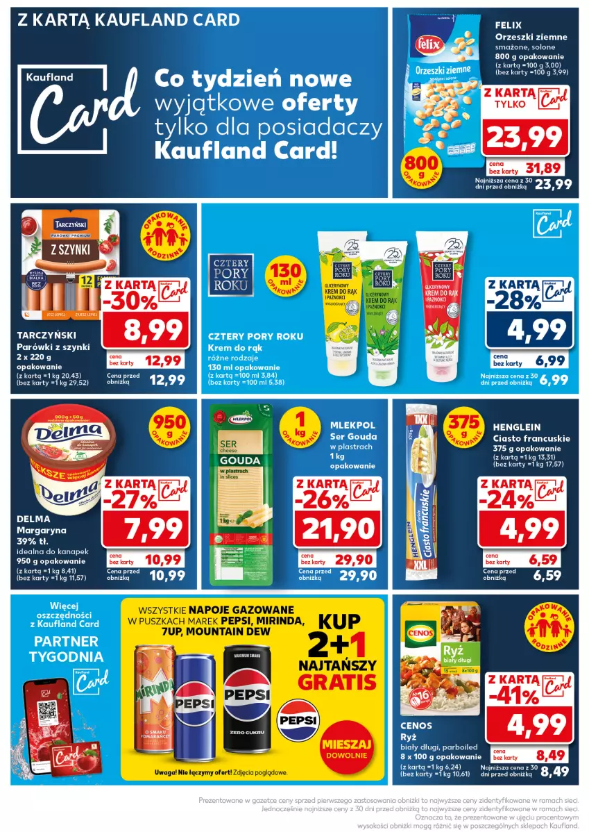 Gazetka promocyjna Kaufland - Kaufland - ważna 14.10 do 16.10.2024 - strona 14 - produkty: Ciasto francuskie, Felix, Krem do rąk, Margaryna, Olej, Orzeszki, Orzeszki ziemne, Parówki, Parówki z szynki, Por, Tarczyński