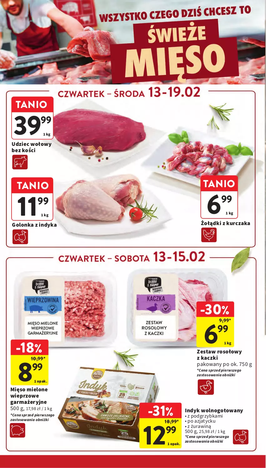 Gazetka promocyjna Intermarche - Gazetka Intermarche - ważna 13.02 do 19.02.2025 - strona 16 - produkty: Golonka z indyka, Kurczak, Mięso, Mięso mielone, Udziec wołowy, Zestaw rosołowy z kaczki