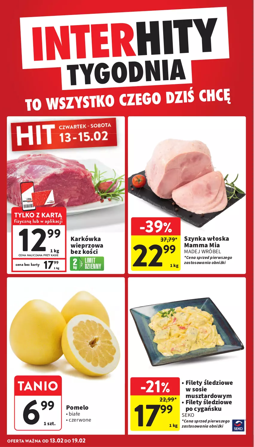 Gazetka promocyjna Intermarche - Gazetka Intermarche - ważna 13.02 do 19.02.2025 - strona 4 - produkty: Karkówka wieprzowa, Madej Wróbel, Mus, Pomelo, SEKO, Sos, Szynka