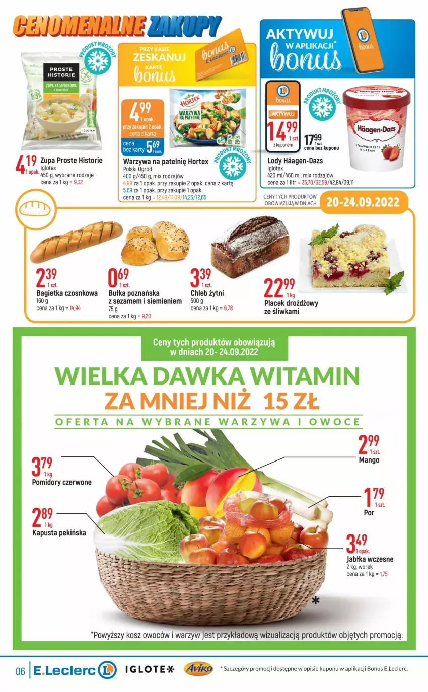 Gazetka promocyjna E Leclerc - ważna 20.09 do 01.10.2022 - strona 6 - produkty: Bagietka, Bagietka czosnkowa, Bułka, Chleb, Hortex, Jabłka, Kosz, Lody, Ogród, Owoce, Pomidory, Sezam, Warzywa, Warzywa i owoce, Zupa