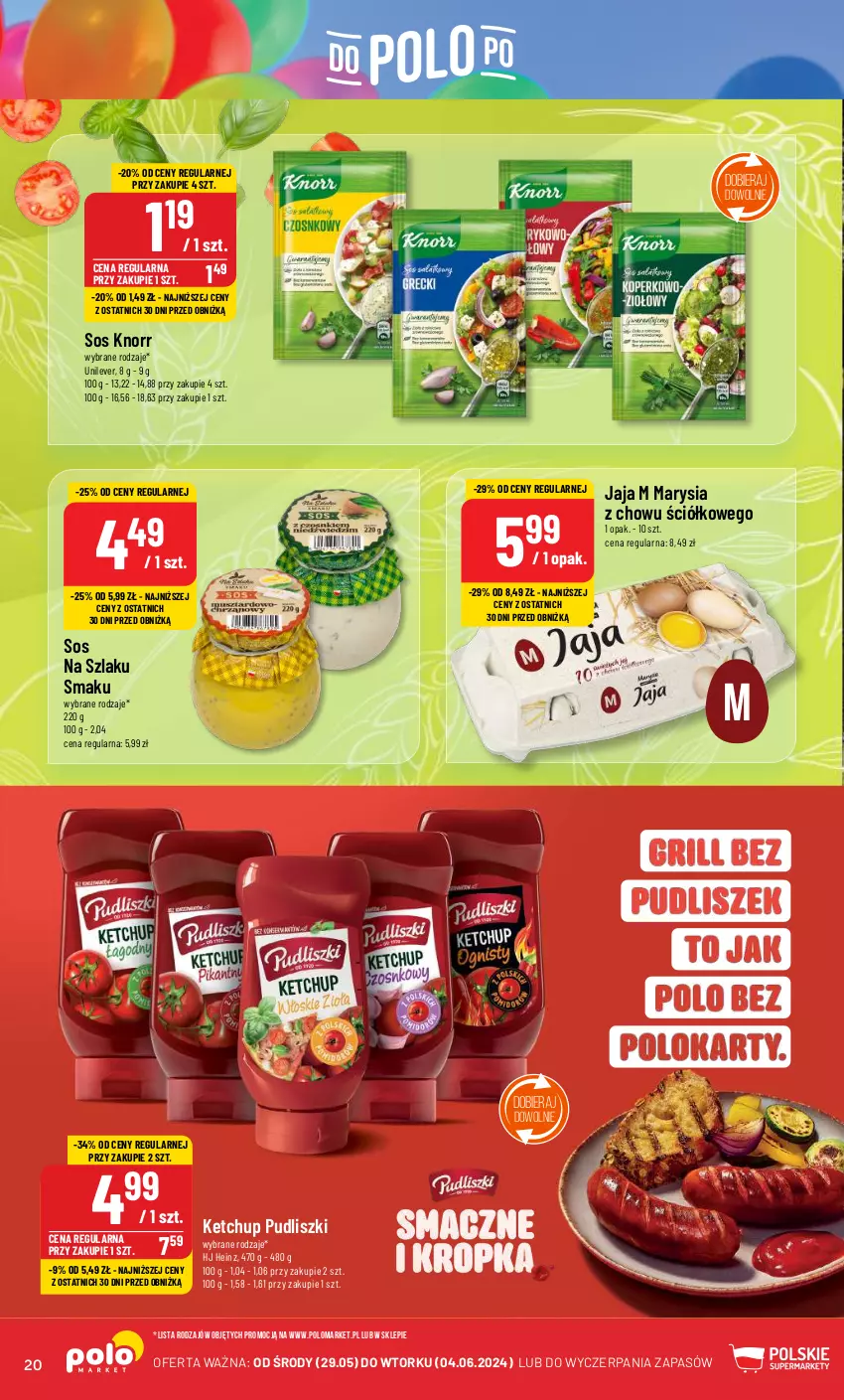 Gazetka promocyjna PoloMarket - Gazetka pomocyjna - ważna 29.05 do 04.06.2024 - strona 20 - produkty: Heinz, Jaja, Ketchup, Knorr, Pudliszki, Sos