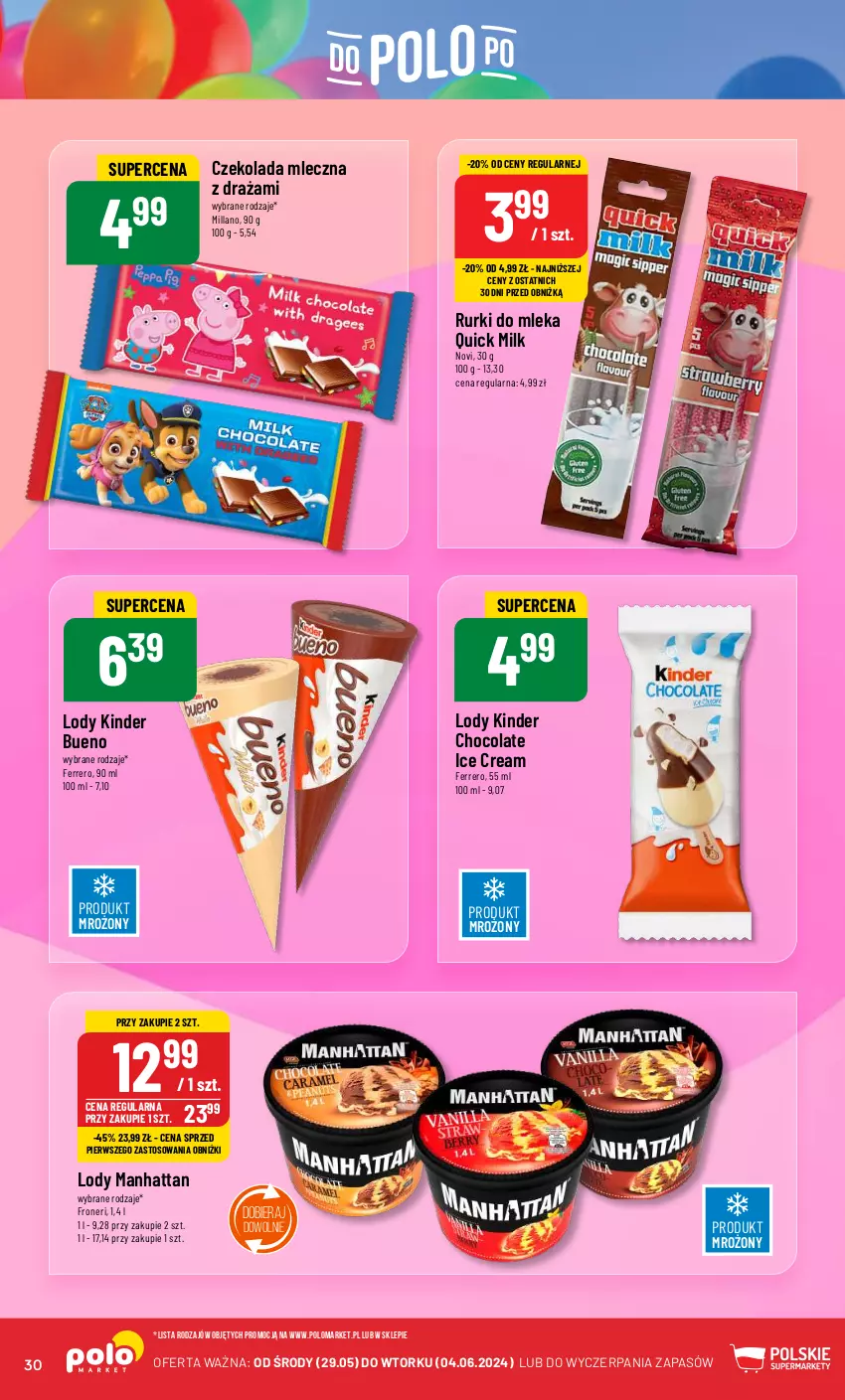 Gazetka promocyjna PoloMarket - Gazetka pomocyjna - ważna 29.05 do 04.06.2024 - strona 30 - produkty: Czekolada, Czekolada mleczna, Ferrero, Kinder, Kinder Bueno, Lody, Rurki