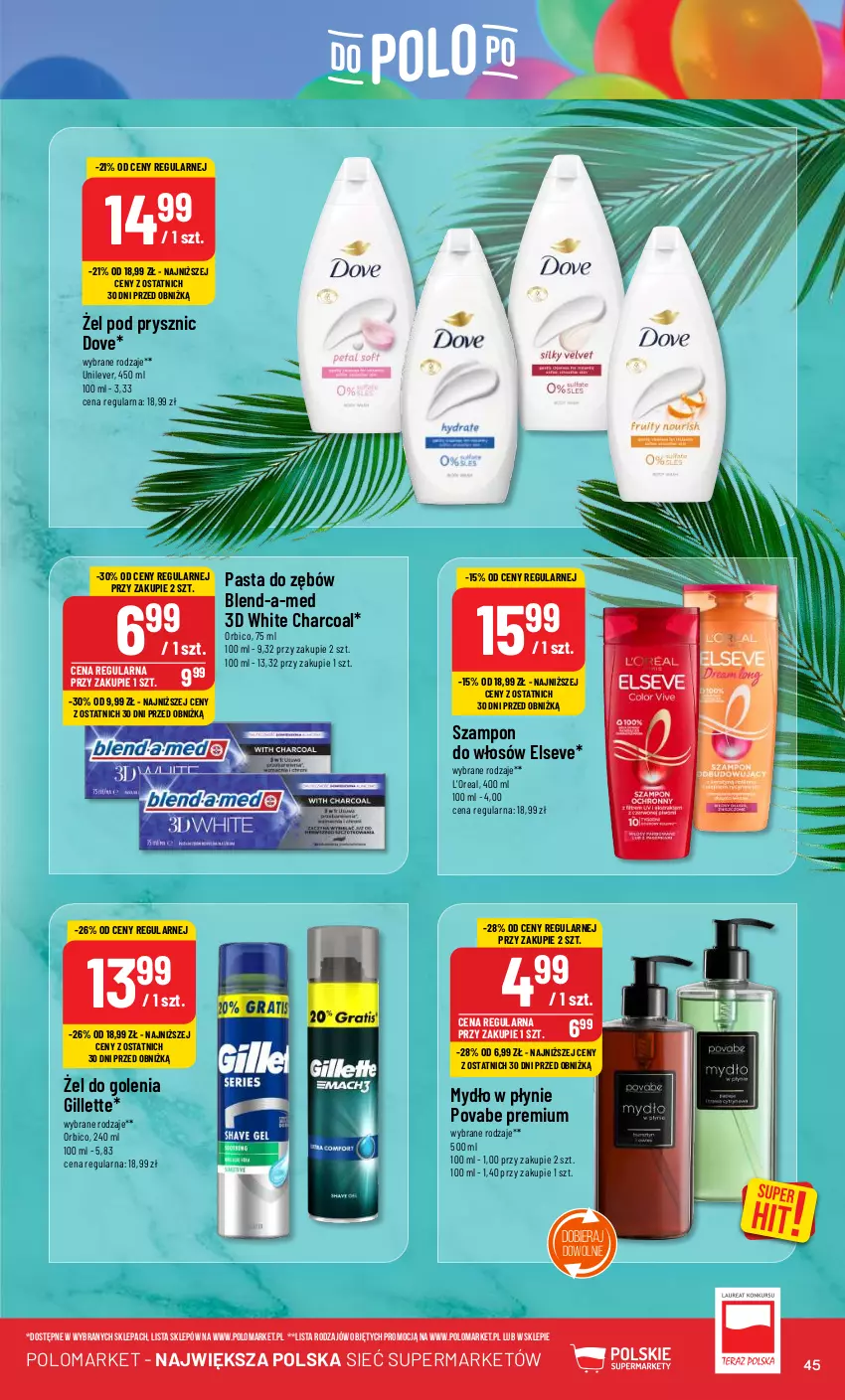 Gazetka promocyjna PoloMarket - Gazetka pomocyjna - ważna 29.05 do 04.06.2024 - strona 45 - produkty: BIC, Blend-a-Med, Dove, Elseve, Gillette, Mydło, Mydło w płynie, Pasta do zębów, Szampon