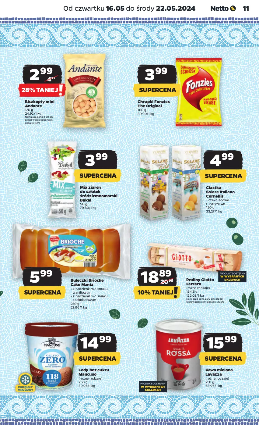 Gazetka promocyjna Netto - Artykuły spożywcze - ważna 16.05 do 22.05.2024 - strona 11 - produkty: Biszkopty, Bułeczki, Chrupki, Ciastka, Ferrero, Gin, Kawa, Kawa mielona, Lavazza, Lody, Praliny, Sałat