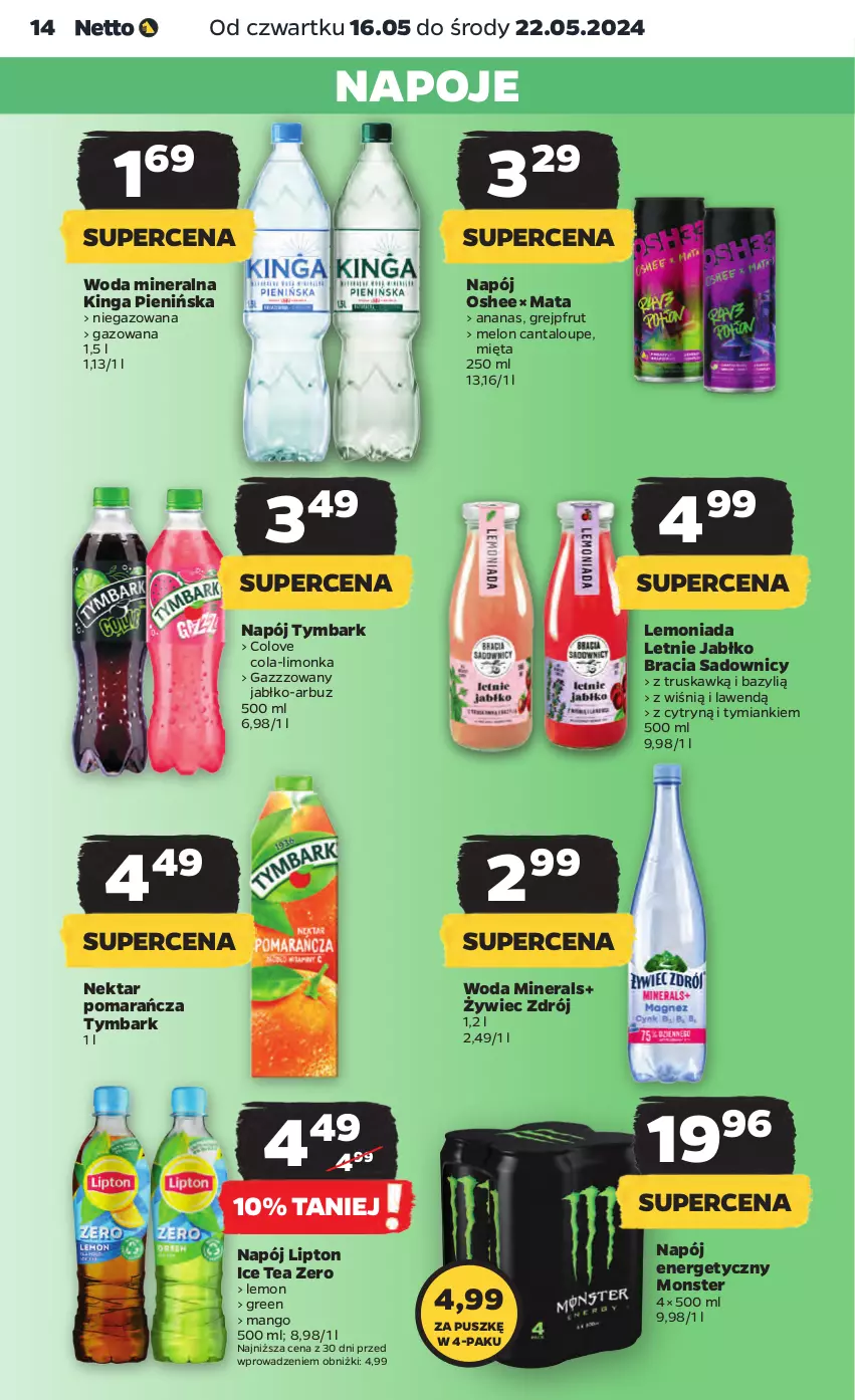 Gazetka promocyjna Netto - Artykuły spożywcze - ważna 16.05 do 22.05.2024 - strona 14 - produkty: Ananas, Arbuz, Bazyl, Grejpfrut, Ice tea, Lemoniada, Limonka, Lipton, Mango, Melon, Mięta, Napój, Napój energetyczny, Napoje, Nektar, Oshee, Tymbark, Woda, Woda mineralna