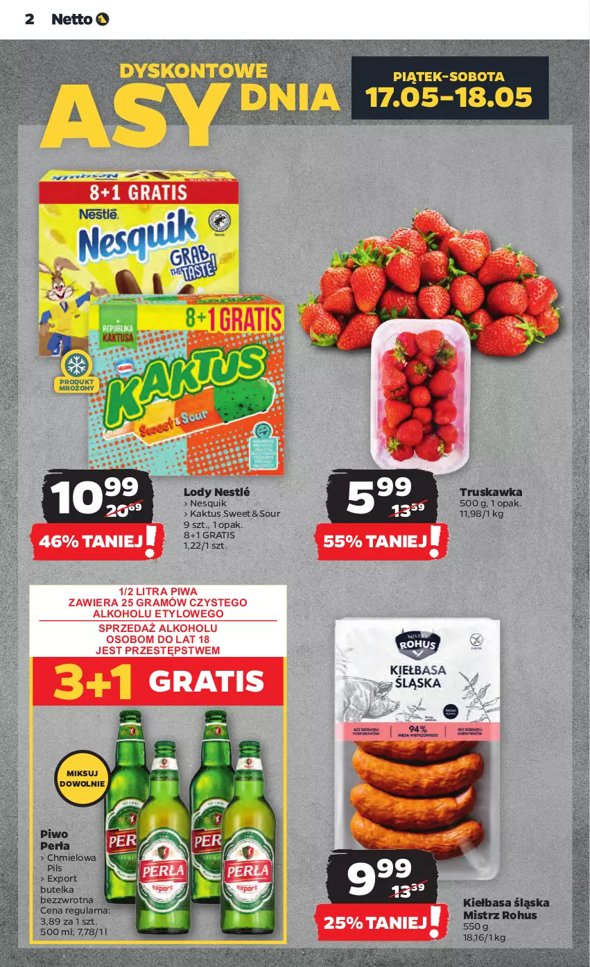 Gazetka promocyjna Netto - Artykuły spożywcze - ważna 16.05 do 22.05.2024 - strona 2 - produkty: Gra, Kaktus, Kiełbasa, Kiełbasa śląska, Lody, Nesquik, Nestlé, Perła, Piwa, Piwo, Por