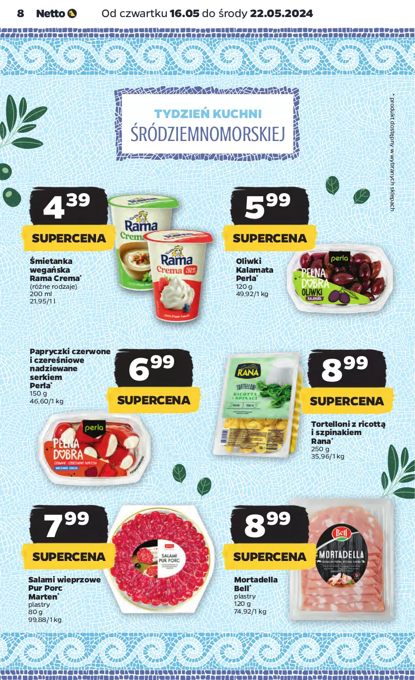 Gazetka promocyjna Netto - Artykuły spożywcze - ważna 16.05 do 22.05.2024 - strona 8 - produkty: Bell, Dell, Mortadella, Oliwki, Por, Pur, Rama, Salami, Ser, Szpinak, Tortelloni