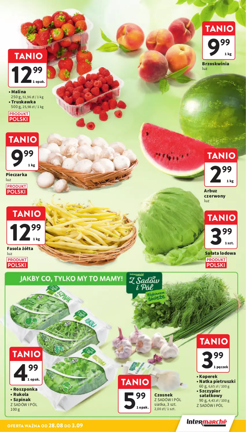 Gazetka promocyjna Intermarche - Gazetka Intermarche - ważna 28.08 do 03.09.2025 - strona 17 - produkty: Arbuz, Czosnek, Fa, Fasola, Natka pietruszki, Piec, Pieczarka, Roszponka, Rukola, Sałat, Sałata lodowa, Siatka, Szpinak
