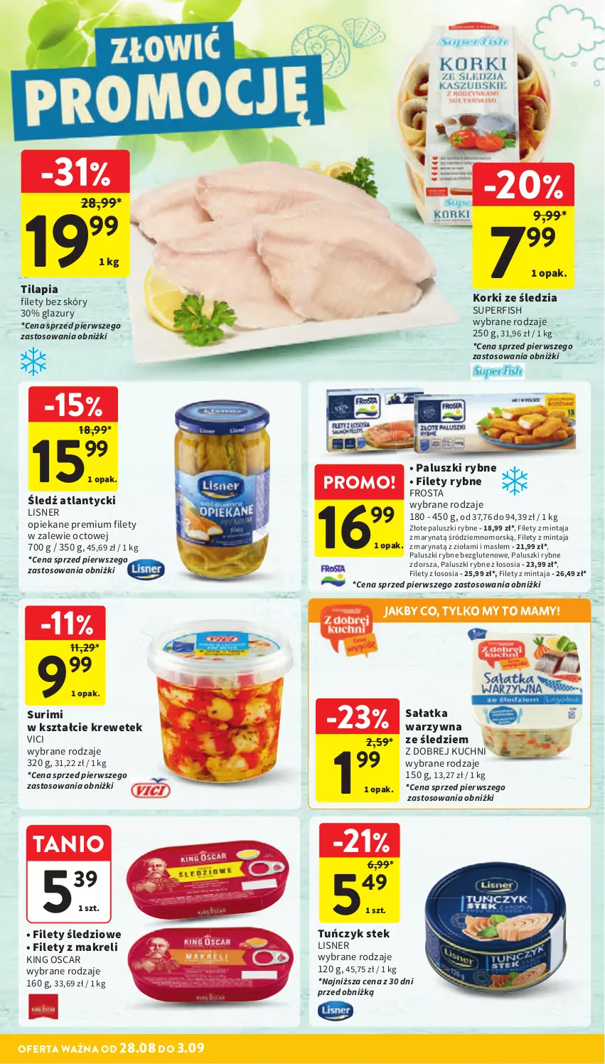 Gazetka promocyjna Intermarche - Gazetka Intermarche - ważna 28.08 do 03.09.2025 - strona 22 - produkty: Dorsz, Frosta, Lazur, Lisner, Mintaj, Paluszki rybne, Sałat, Sałatka, Sałatka warzywna, Sos, Stek, Surimi, Tilapia, Tuńczyk