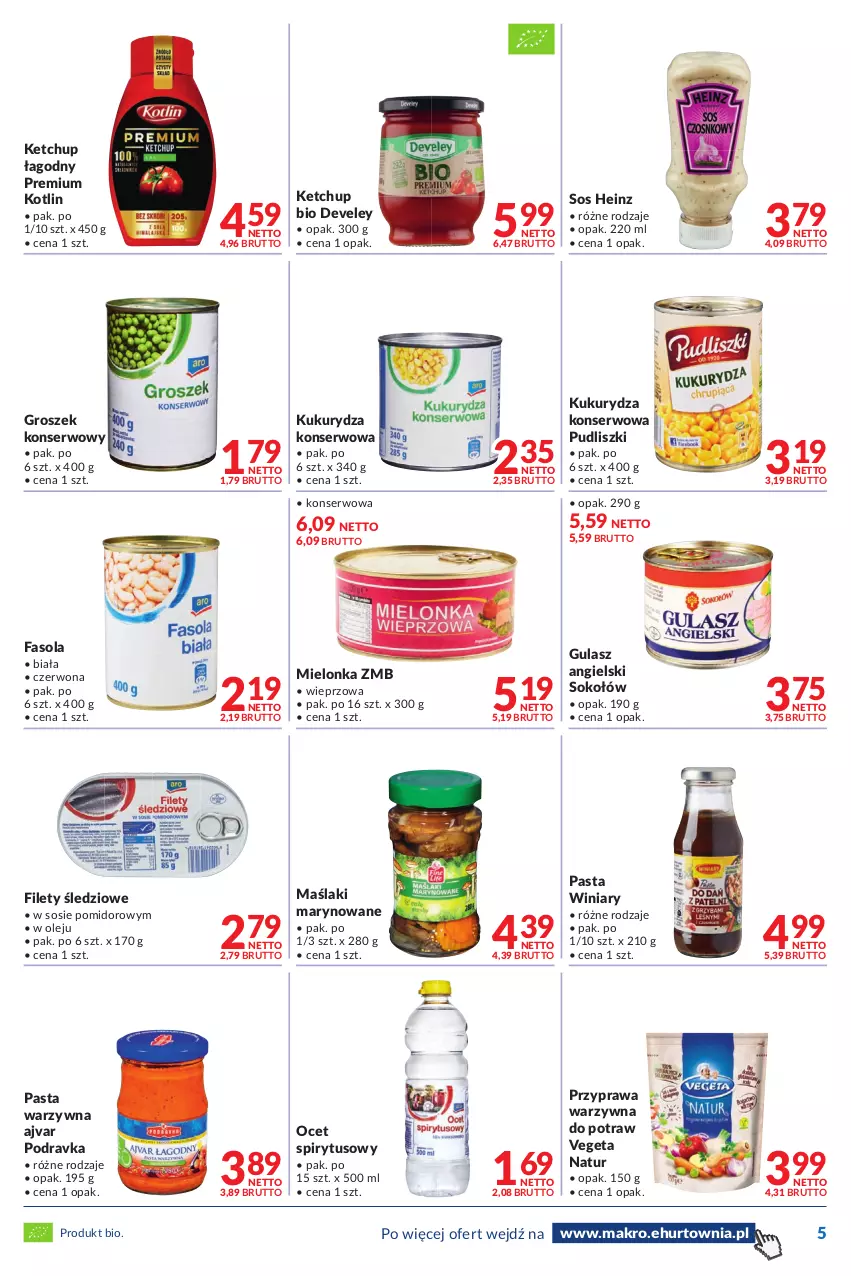 Gazetka promocyjna Makro - [Oferta promocyjna] Dostawy - ważna 12.07 do 25.07.2022 - strona 5 - produkty: Fa, Fasola, Groszek, Heinz, Ketchup, Kotlin, Kukurydza, Kukurydza konserwowa, Ocet, Olej, Pasta warzywna, Podravka, Przyprawa warzywna do potraw, Pudliszki, Ser, Sok, Sokołów, Sos, Vegeta, Vegeta Natur, Winiary