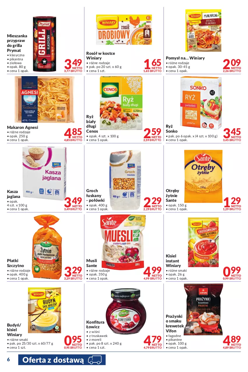 Gazetka promocyjna Makro - [Oferta promocyjna] Dostawy - ważna 12.07 do 25.07.2022 - strona 6 - produkty: Budyń, Cenos, Grill, Groch, Kasza, Kasza jaglana, Kisiel, Konfitura, LANA, Makaron, Mus, Prymat, Rosół, Ryż, Ryż biały, Sante, Sonko, Winiary