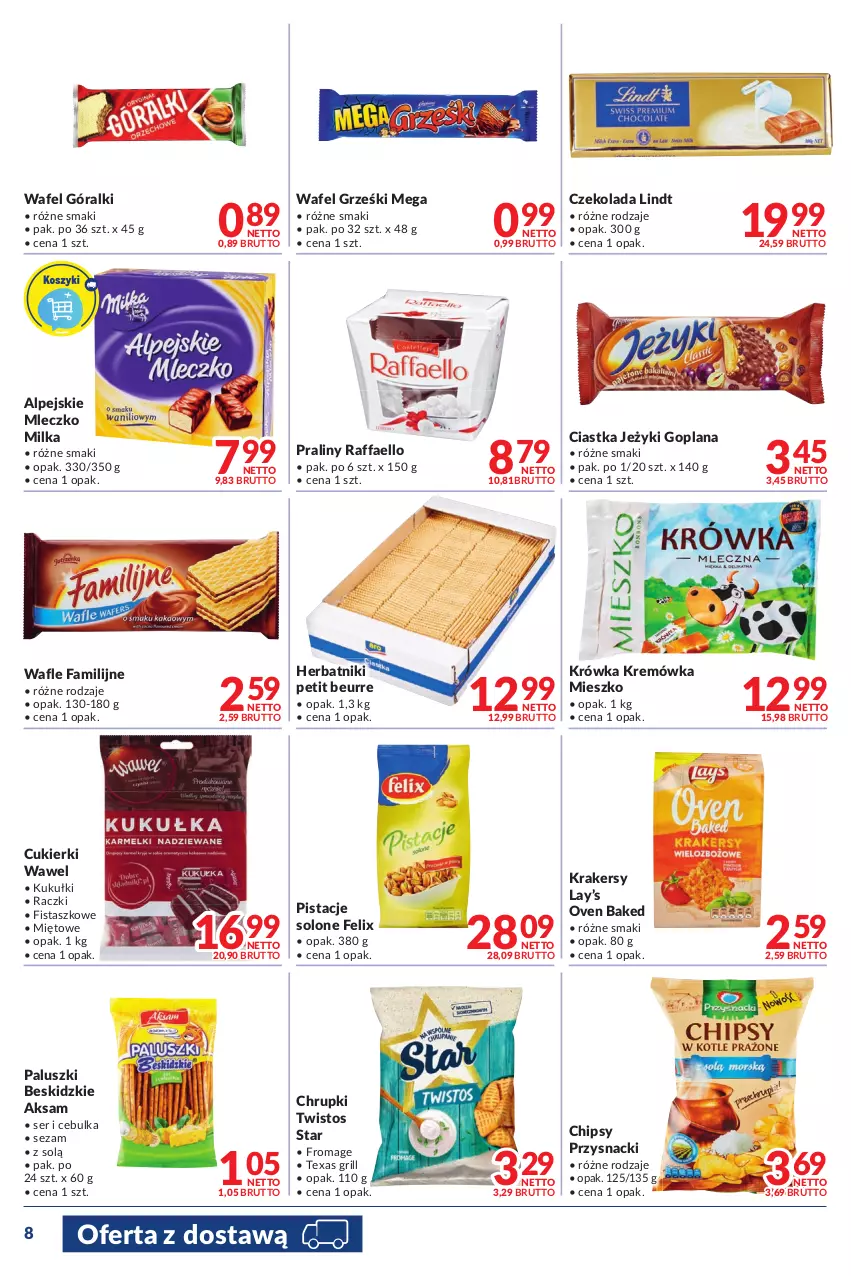 Gazetka promocyjna Makro - [Oferta promocyjna] Dostawy - ważna 12.07 do 25.07.2022 - strona 8 - produkty: Aksam, Beskidzki, Chipsy, Chrupki, Ciastka, Cukier, Cukierki, Czekolada, Fa, Felix, Goplana, Góralki, Grill, Grześki, Herbatniki, Herbatniki Petit Beurre, Jeżyki, Krakersy, Kremówka, LANA, Lay’s, Lindt, Milka, Mleczko, Pistacje, Praliny, Przysnacki, Raffaello, Ser, Sezam, Wafle, Wawel