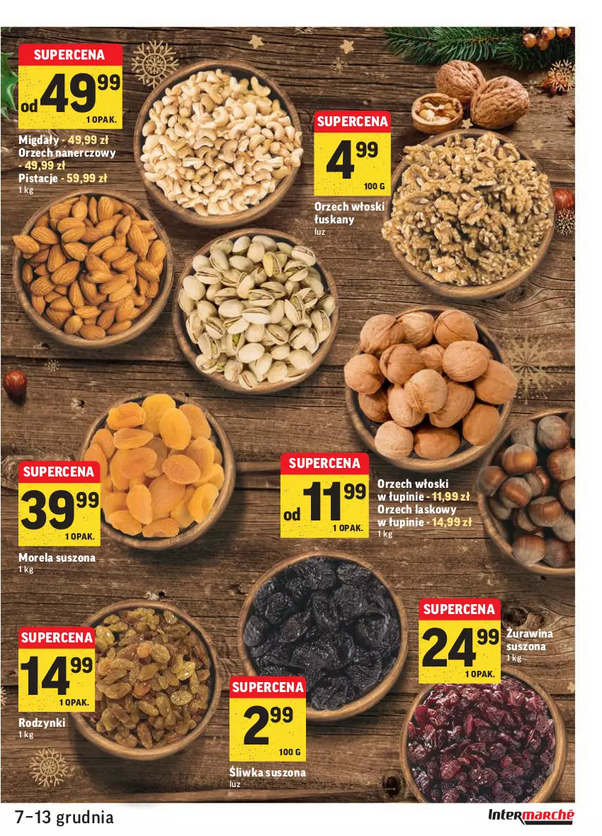 Gazetka promocyjna Intermarche - Gazetka promocyjna - ważna 07.12 do 13.12.2021 - strona 17 - produkty: Migdały, Morela, Pistacje, Rodzynki