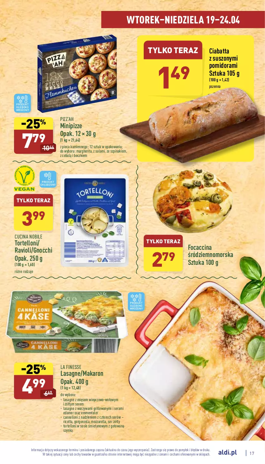 Gazetka promocyjna Aldi - Katalog spożywczy - ważna 19.04 do 24.04.2022 - strona 17 - produkty: Ciabatta, Edam, Emmental, Gnocchi, Gorgonzola, Grill, Lasagne, Makaron, Mozzarella, Piec, Ricotta, Salami, Ser, Sos, Szpinak, Tera, Tortelloni, Warzywa