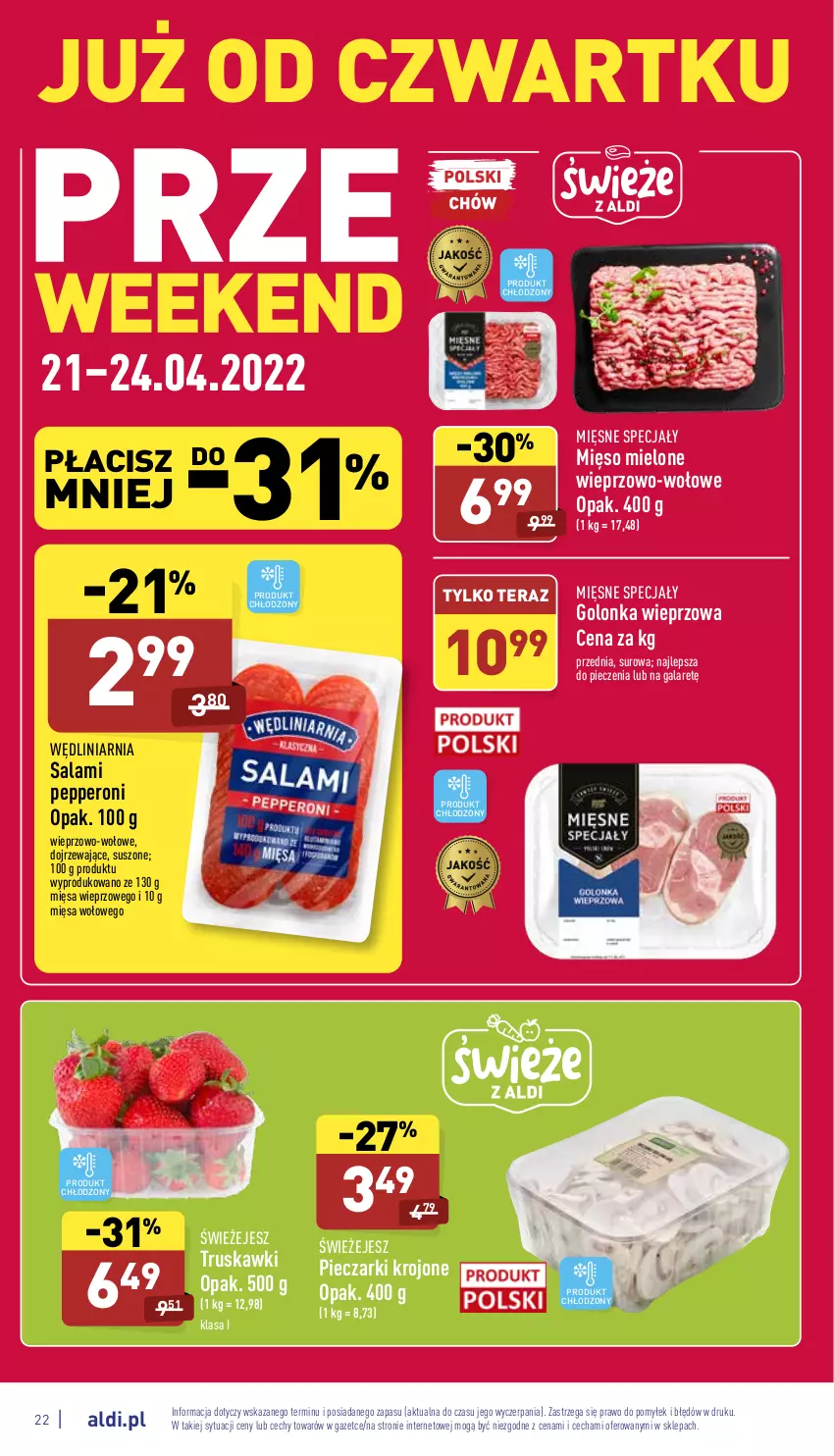 Gazetka promocyjna Aldi - Katalog spożywczy - ważna 19.04 do 24.04.2022 - strona 22 - produkty: Gala, Golonka wieprzowa, Mięsne specjały, Mięso, Mięso mielone, Piec, Pieczarki krojone, Salami, Tera, Truskawki