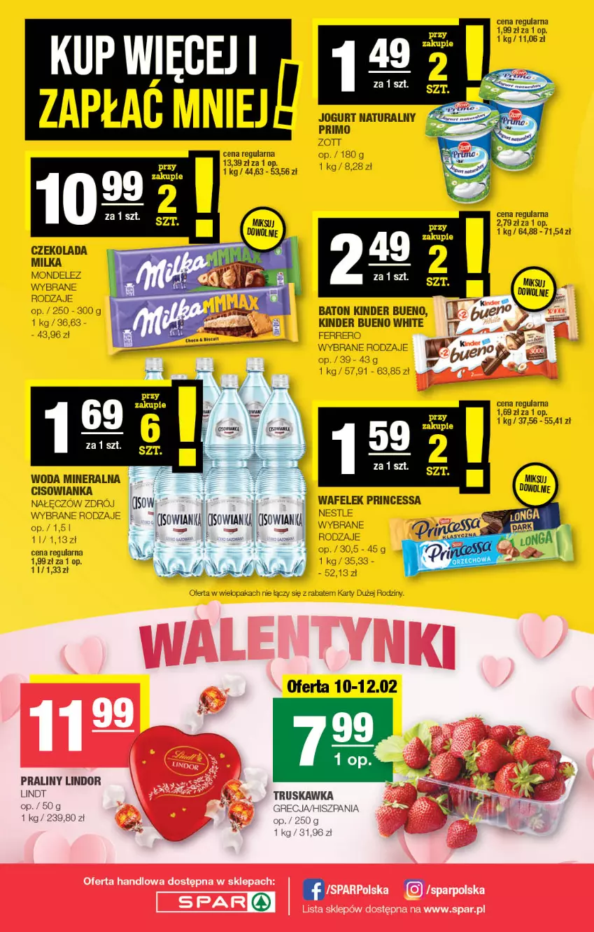 Gazetka promocyjna Spar - Spar - ważna 29.01 do 08.02.2023 - strona 12 - produkty: Baton, Cisowianka, Czekolada, Ferrero, Jogurt, Jogurt naturalny, Kinder, Kinder Bueno, Lindor, Milka, Praliny, Princessa, Woda, Woda mineralna, Zott