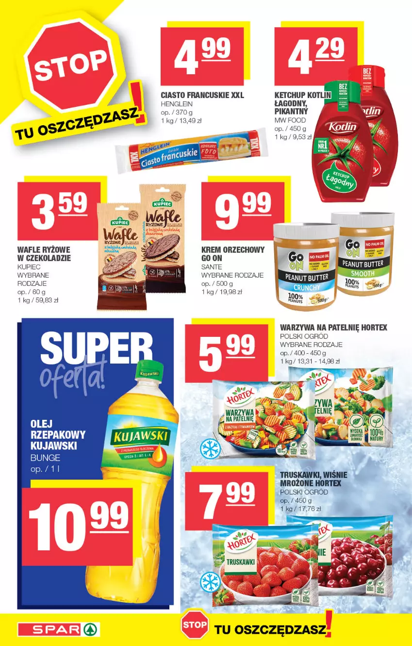 Gazetka promocyjna Spar - Spar - ważna 29.01 do 08.02.2023 - strona 8 - produkty: Ciasto francuskie, Hortex, Ketchup, Kotlin, Krem orzechowy, Kujawski, Kupiec, Noż, Ogród, Olej, Olej rzepakowy, Piec, Ryż, Sante, Wafle, Warzywa