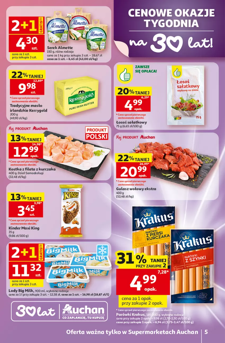 Gazetka promocyjna Auchan - Gazetka 30 Lat Supermarket Auchan - ważna 07.05 do 13.05.2026 - strona 5 - produkty: Almette, Gulasz wołowy, Kinder, Kurczak, Masło, Sałat, Ser, Serek