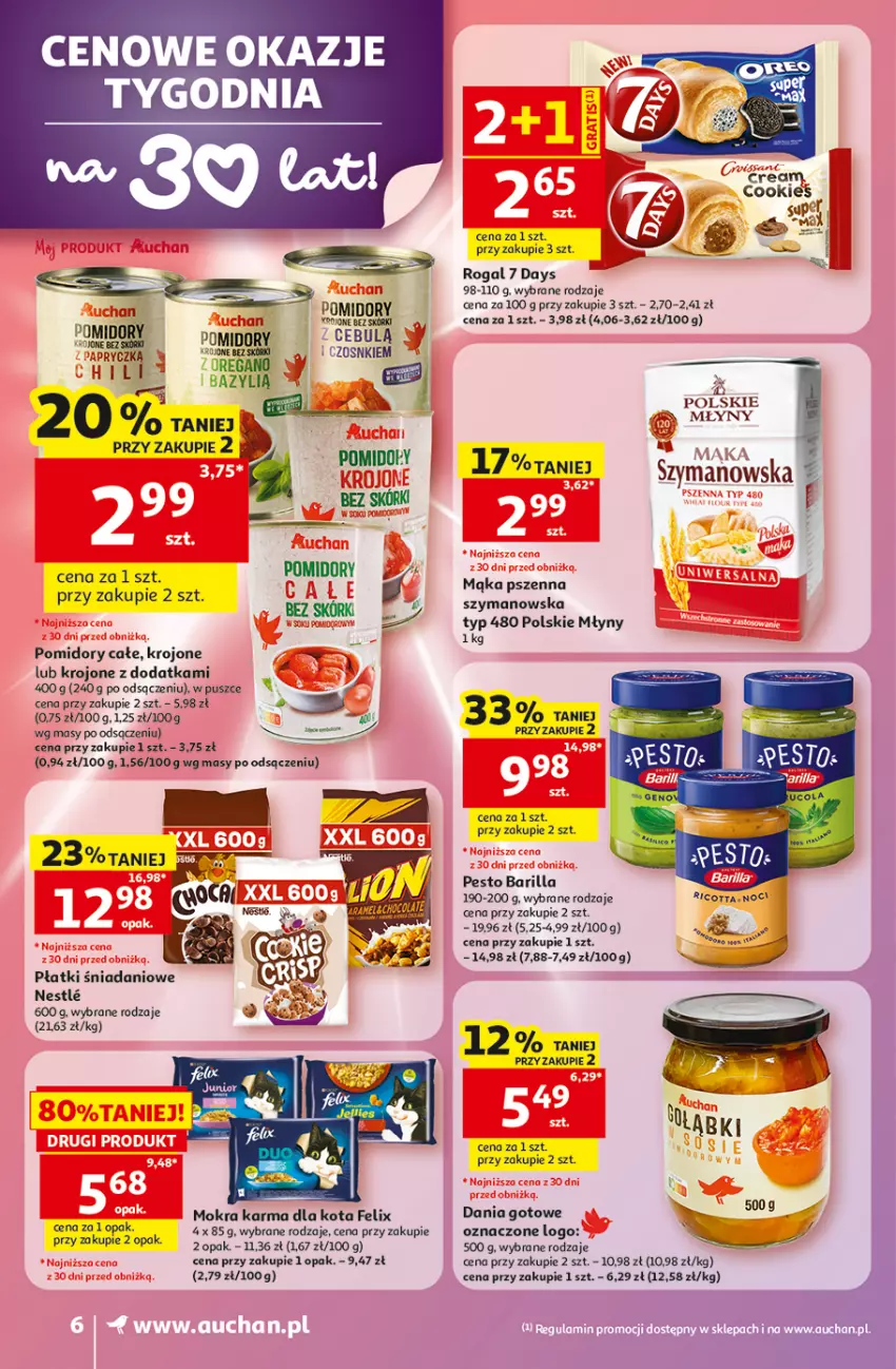 Gazetka promocyjna Auchan - Gazetka 30 Lat Supermarket Auchan - ważna 07.05 do 13.05.2026 - strona 6 - produkty: 7 Days, Barilla, Bazyl, Dania gotowe, Felix, Mąka, Mąka pszenna, Mokra karma, Pesto, Polskie Młyny, Pomidory, Rogal